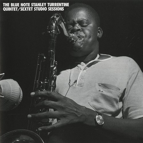 Blue Note Stanley Turrentine/Sextet Sessions Stanley Turrentine