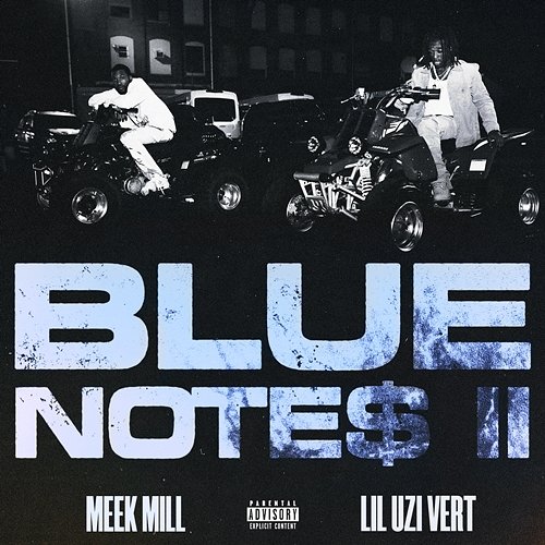 Blue Notes 2 Meek Mill feat. Lil Uzi Vert