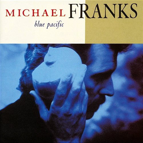 Blue Pacific Michael Franks