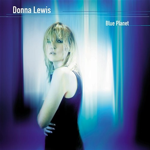 Blue Planet Donna Lewis