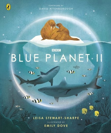 Blue Planet II Stewart-Sharpe Leisa