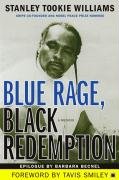 Blue Rage, Black Redemption: A Memoir Williams Stanley Tookie