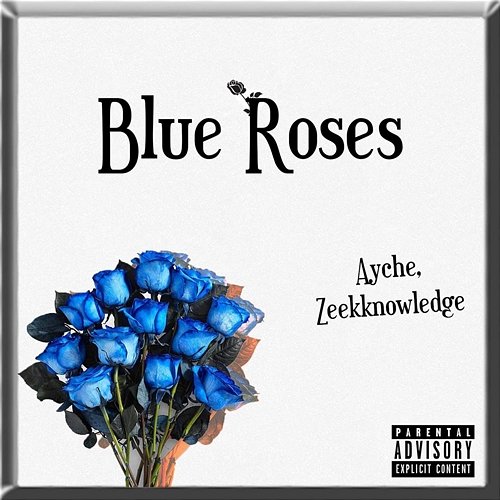 Blue Roses Ayche Zeekknowledge