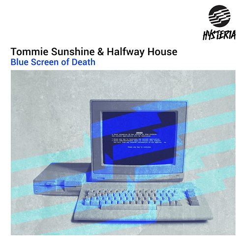 Blue Screen Of Death Tommie Sunshine & Halfway House