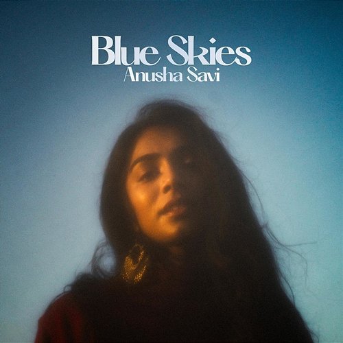 Blue Skies Anusha Savi