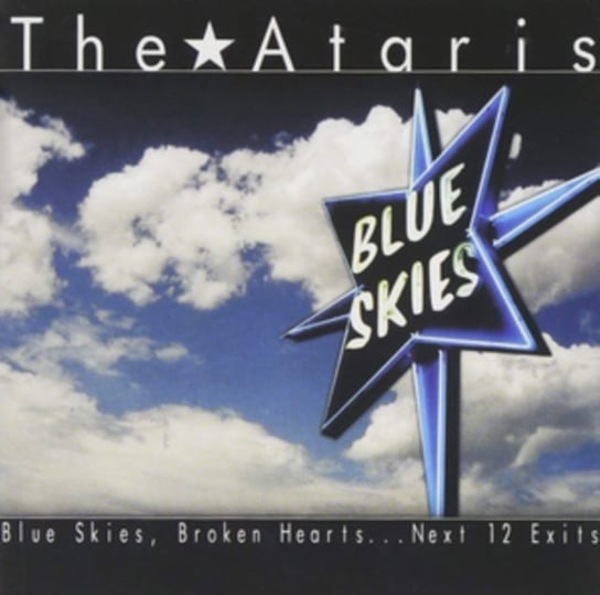 Blue Skies, Broken Hearts... Next 12 Exits The Ataris