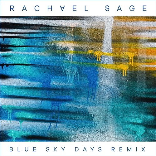 Blue Sky Days Rachael Sage