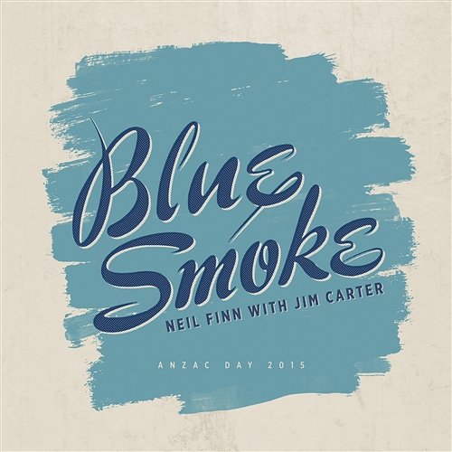 Blue Smoke Neil Finn, Jim Carter