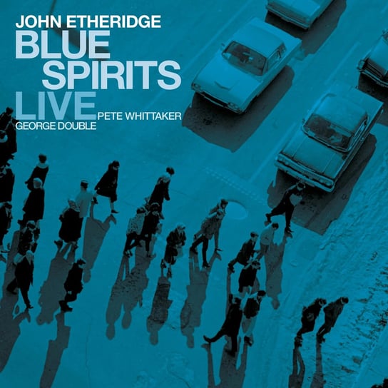 Blue Spirits: Live Etheridge John