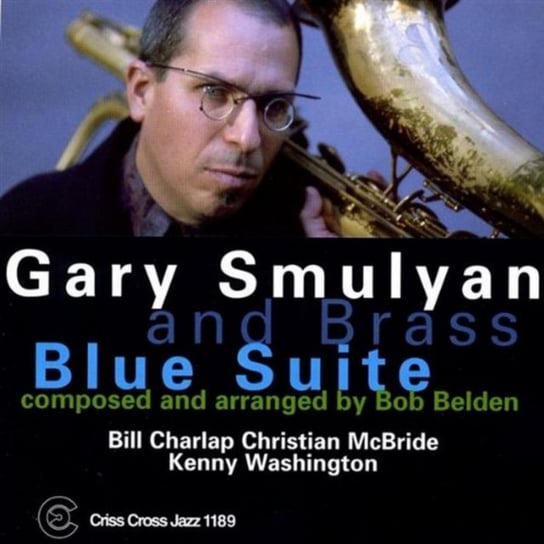 Blue Suite Gary Smulyan and Brass