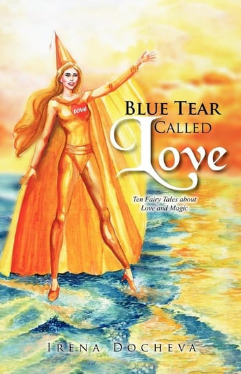 Blue Tear Called Love Docheva Irena