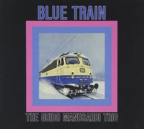 Blue Train Guido Manusardi Trio