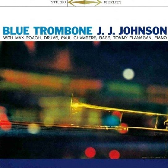 Blue Trombone J.J. -Quartet- Johnson