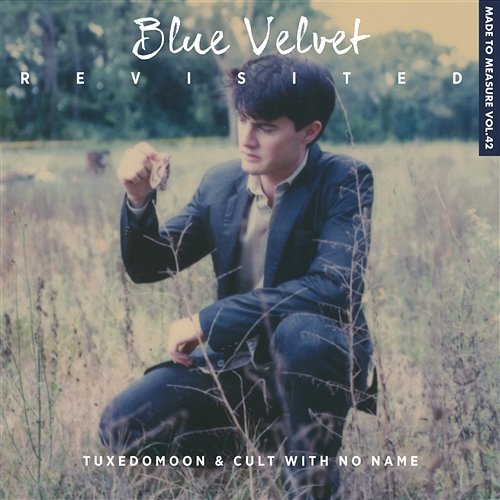 Blue Velvet Revisited Tuxedomoon, Cult with No Name