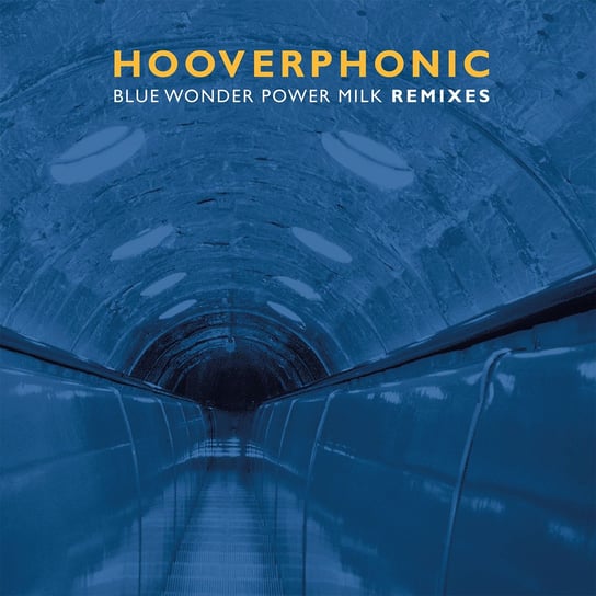 Blue Wonder Power Milk Remixes (Blue Vinyl), płyta winylowa Hooverphonic