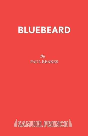 Bluebeard Reakes Paul