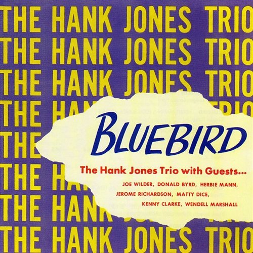 Bluebird The Hank Jones Trio