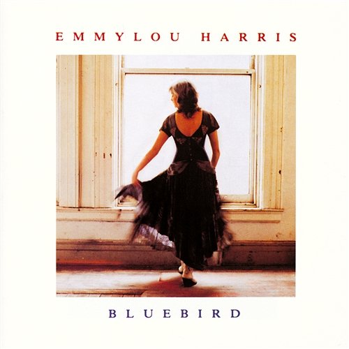 Bluebird Emmylou Harris