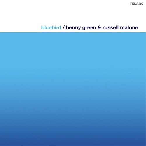 Bluebird Benny Green, Russell Malone