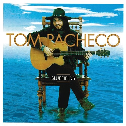 Bluefields Tom Pacheco
