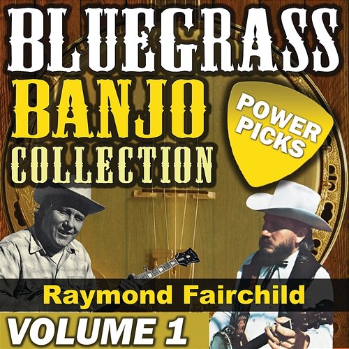 Bluegrass Banjo Collection Raymond Fairchild