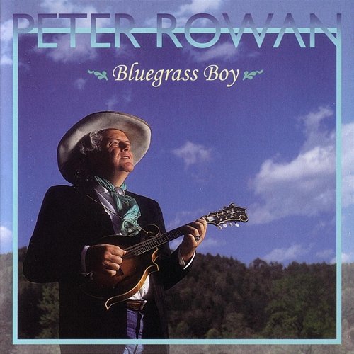 Bluegrass Boy Peter Rowan