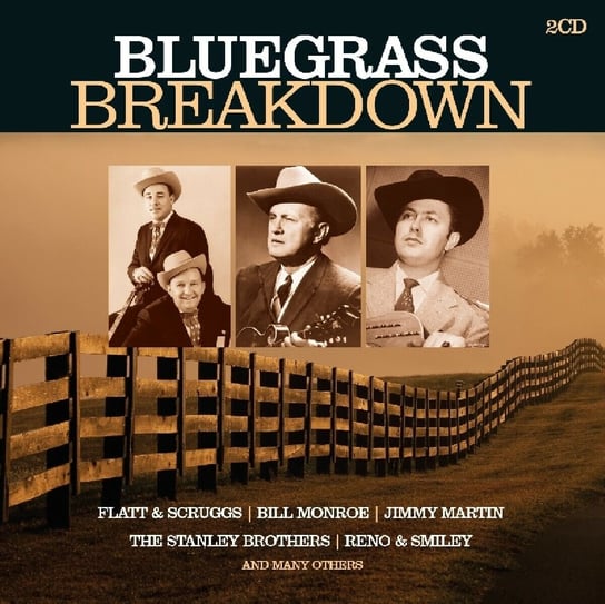 Bluegrass Breakdown (Remastered) Monroe Bill, Flatt and Scruggs, Stanley Brothers, Wiseman Mac