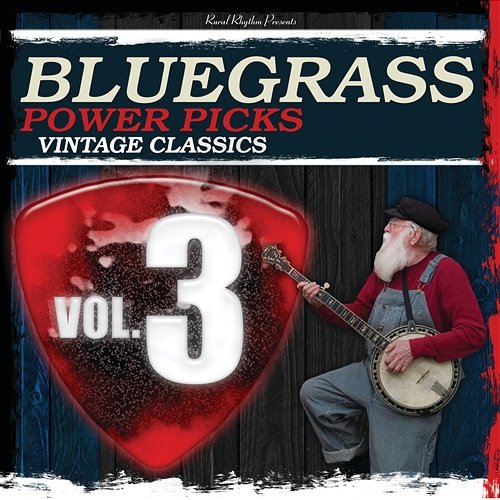 Bluegrass Power Picks: Vintage Classics Various Artists