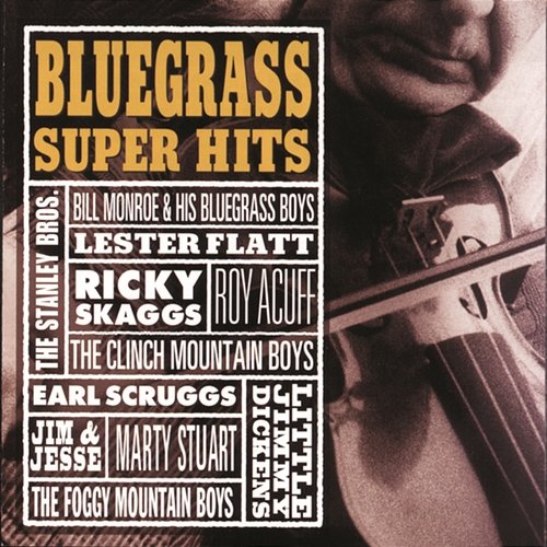 Bluegrass Super Hits Various Artists