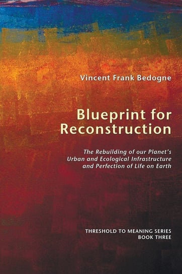 Blueprint for Reconstruction Bedogne Vincent Frank