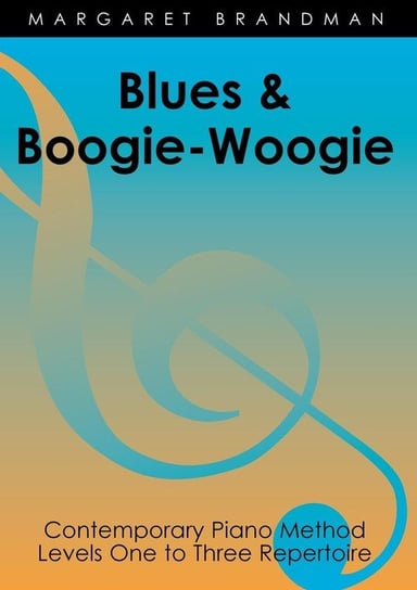 Blues and Boogie-Woogie Margaret Susan Brandman