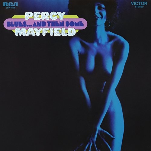 Blues and Then Some Percy Mayfield