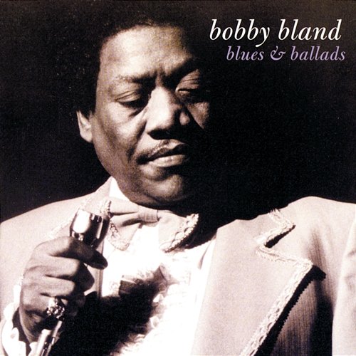 Blues & Ballads Bobby Bland
