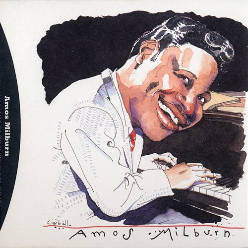 Blues, Barrelhouse & Boogie Woogie: The Best Of Amos Milburn 1946-55 Amos Milburn