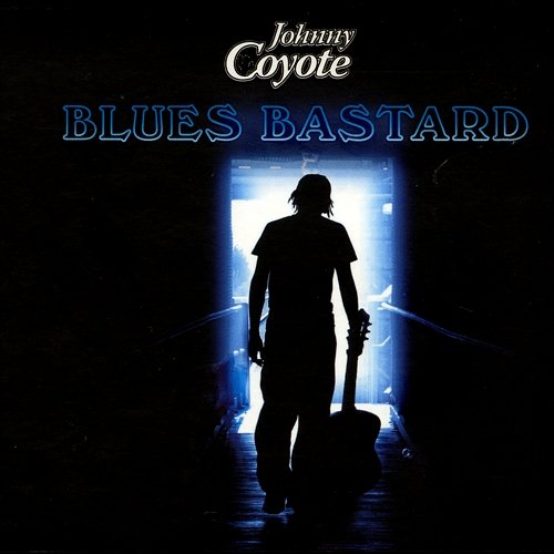 Blues Bastard Johnny Coyote