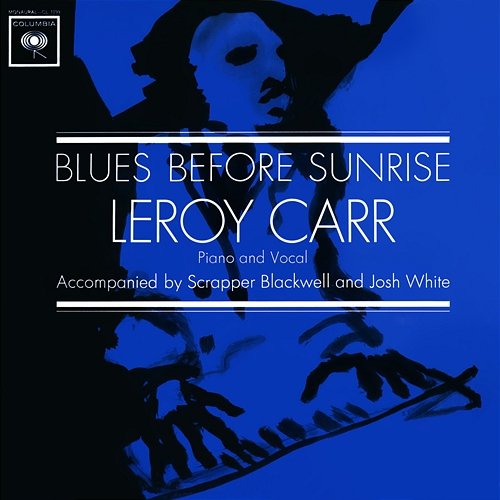 Blues Before Sunrise Leroy Carr