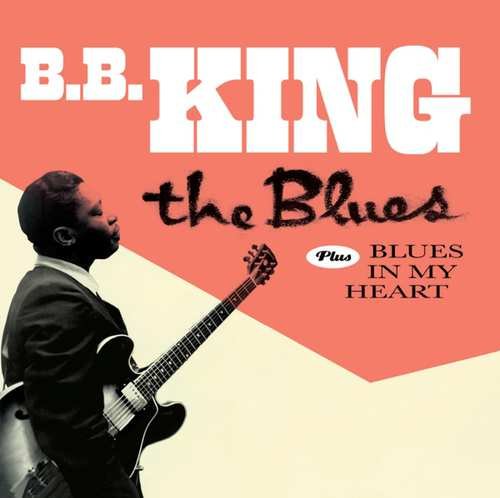 Blues/Blues In My Heart B.B. King