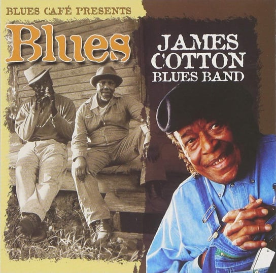 Blues Cafe Presents Blues The James Cotton Band