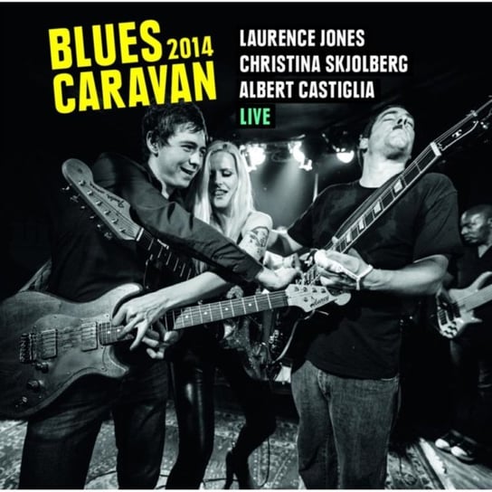 Blues Caravan Live Jones Laurence, Skjolberg Christina, Castiglia Albert