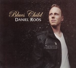 Blues Child Roos Daniel