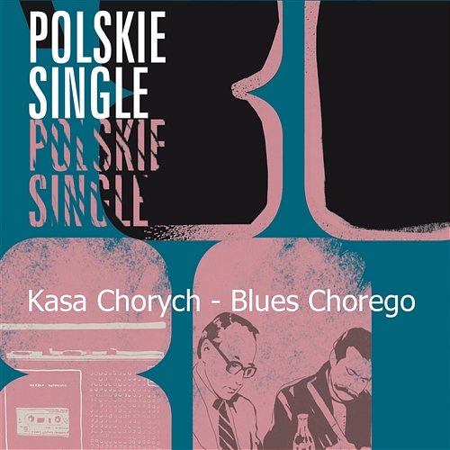Blues Chorego Kasa Chorych