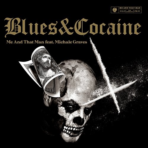 Blues & Cocaine Me And That Man, Michale Graves