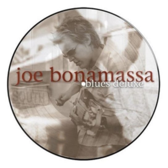 Blues Deluxe (Picture Disc) Bonamassa Joe