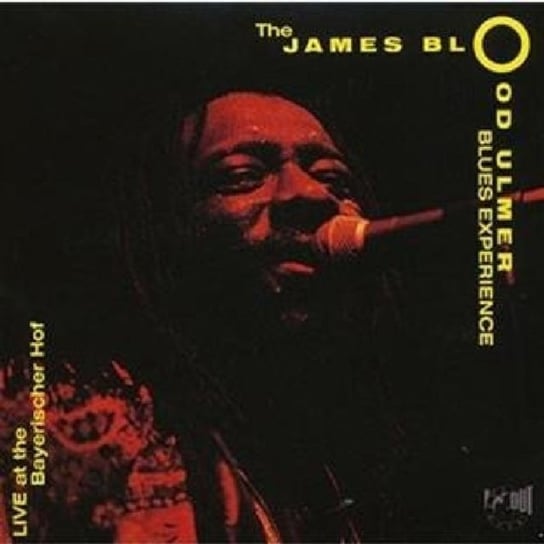Blues Experience Ulmer James Blood