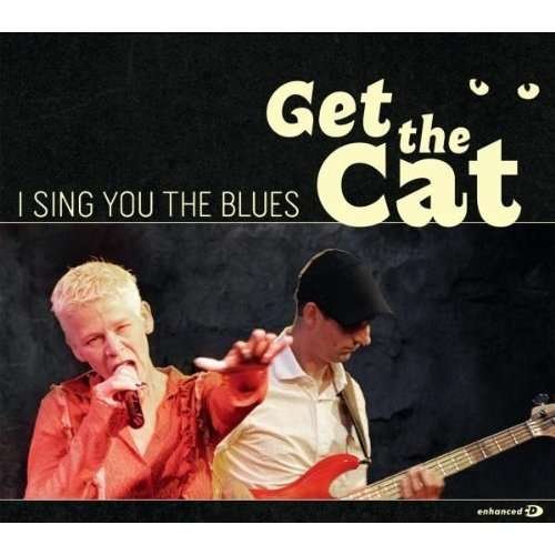 Blues Finest: I Sing You The Blues/ She Knows Them All Get The Cat
