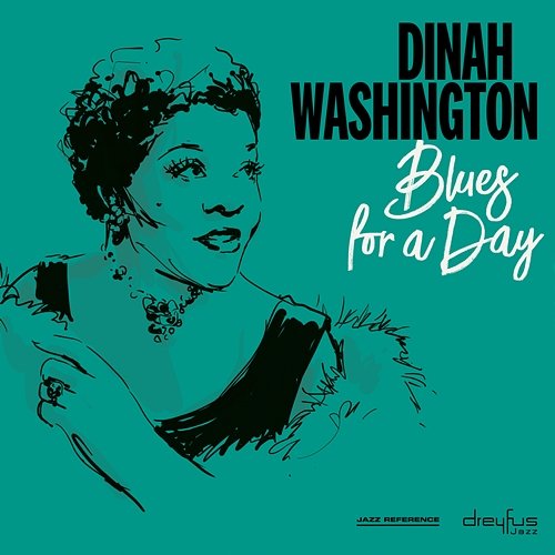 Blues for a Day Dinah Washington