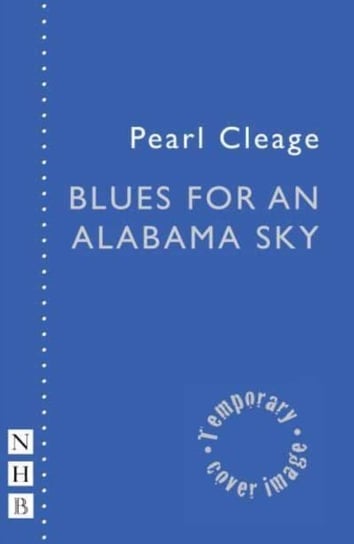 Blues for an Alabama Sky Cleage Pearl