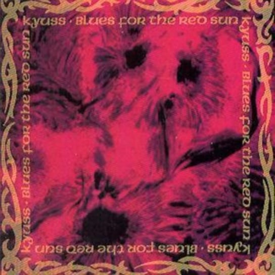 Blues for the Red Sun Kyuss