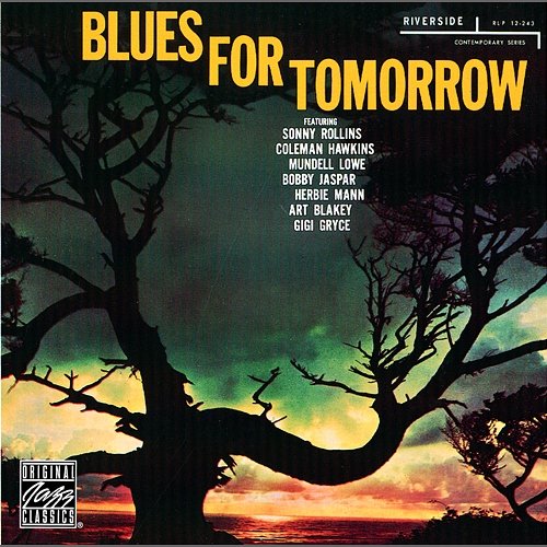 Blues For Tomorrow East Coast All-Stars, Herbie Mann's Californians, Sonny Rollins Quartet, Mundell Lowe Quintet, Bobby Jaspar Quartet