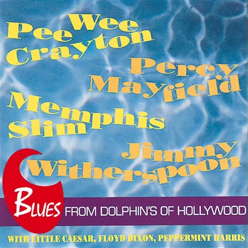 Blues From Dolphin's Of Hollywood Various Artists